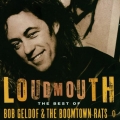 Bob Geldof & The Boomtown Rats - Loudmouth - The Best Of 